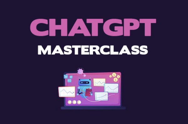 ChatGPT Masterclass